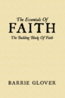 Image for Essentials of Faith: The Building Blocks of Faith