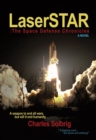 Image for Laserstar: The Space Defense Chronicles