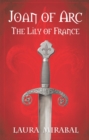 Image for Joan of Arc: The Lily of France