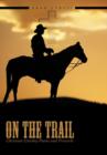 Image for On The Trail : Christian Cowboy Poems and Proverbs