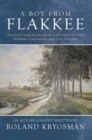Image for Boy from Flakkee: The Story of a Young Boy Who Grew up on the Island of Goeree and Overflakkee in the Southwest Region of the Netherlands
