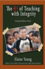 Image for Art of Teaching with Integrity: Giving Children a Voice