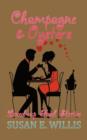 Image for Champagne &amp; Oysters : Loved-up Food Stories