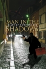 Image for Man in the Shadows: Diary of a Private Eye