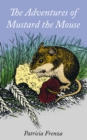 Image for Adventures of Mustard the Mouse