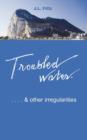 Image for Troubled Water : and Other Irregularities