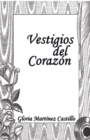 Image for Vestigios Del Corazon