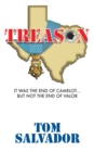 Image for Treason: It Was the End of Camelot... but Not the End of Valor