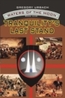 Image for Tranquility&#39;s Last Stand