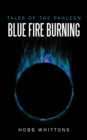 Image for Blue Fire Burning