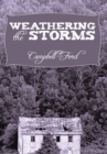 Image for Weathering the Storms.