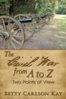 Image for The Civil War from A to Z : Two Points of View