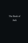 Image for Book of Jack: A Compilation of Peace, Mercy, Reality and Modern Living