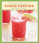 Image for Porch parties: breezy drinks and easy ideas for outdoor entertaining