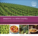Image for Seasons in the wine country: recipes from the Culinary Institute of America at Greystone