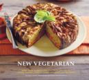 Image for New vegetarian: more than 75 fresh, contemporary recipes for pasta, tagines, curries, soups, and stews, and desserts