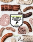 Image for Sausage making  : the definitive guide with recipes