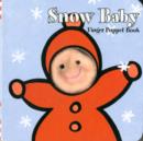 Image for Snow Baby: Finger Puppet Book