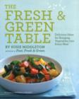 Image for The fresh and green table