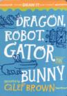 Image for Dragon Robot Gatorbunny
