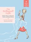 Image for The bridesmaid guide: etiquette, parties, and being fabulous