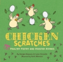 Image for Chicken Scratches: Poultry Poetry and Rooster Rhymes