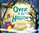 Image for Over in the hollow