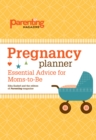 Image for Pregnancy Planner: Essential Advice for Moms-to-Be.