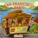 Image for San Francisco, Baby!