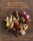 Image for Roots: the definitive compendium with more than 225 recipes