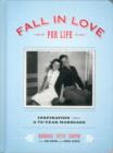 Image for Fall in Loved for Life: Inspiration from a 73-Year Marriage