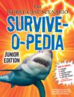 Image for Worst-Case Scenario Survive-o-pedia: Junior Edition