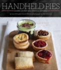 Image for Handheld pies: dozens of pint-size sweets and savories