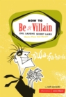 Image for How to be a villain