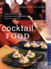 Image for Cocktail food: 50 finger foods with attitude