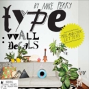 Image for Type: Wall Decals By Mike Perry