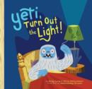 Image for Yeti, turn out the light!
