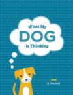 Image for What is My Dog Thinking Journal