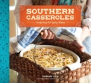 Image for Southern casseroles  : comforting pot-lucky dishes