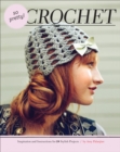 Image for So pretty! crochet: inspiration and instructions for 24 stylish projects