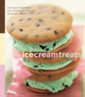 Image for Ice cream treats: easy ways to transform your favorite ice cream into spectacular desserts