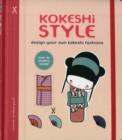Image for Kokeshi Style: Design Your Own Kokeshi Fashions