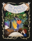 Image for The water and the wild