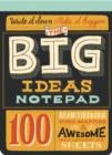 Image for Big Ideas Notepad