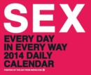 Image for Sex Every Day in Every Way 2014 Daily Calendar