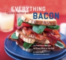 Image for Everything tastes better with bacon: 70 fabulous recipes for every meal of the day