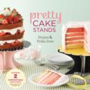 Image for Pretty Cake Stands: Stripes &amp; Polka Dots