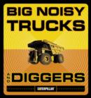 Image for Big noisy trucks and diggers: Caterpillar.