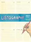 Image for Listography 2014 Engagement Calendar : Your Year in Lists