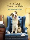Image for I Could Chew on This : And Other Poems by Dogs